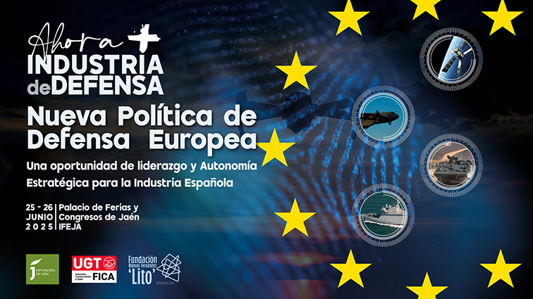 UGT FICA presenta este lunes en FEINDEF su jornada sobre la “Nueva política de defensa europea”